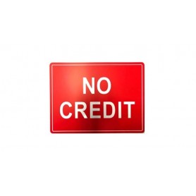 No Credit Sign 12" x 9" (24/600/c)