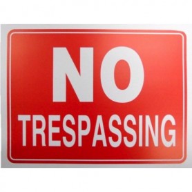 No Trespassing Sign 12" x 9"